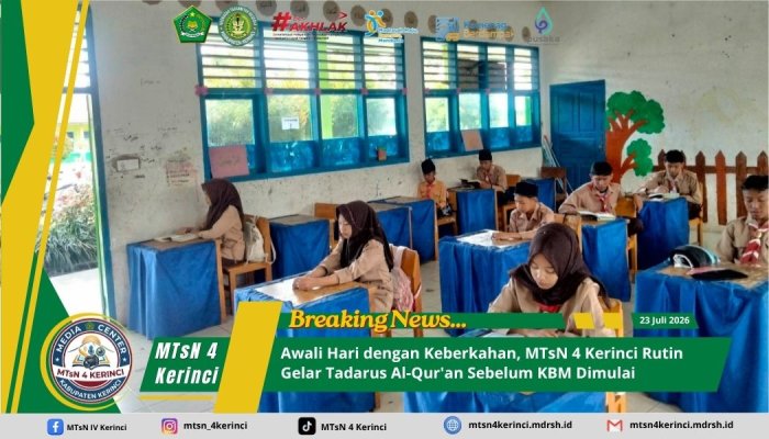 Awali Hari dengan Keberkahan, MTsN 4 Kerinci Rutin Gelar Tadarus Al-Quran Sebelum KBM Dimulai