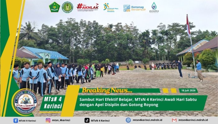 Sambut Hari Efektif Belajar, MTsN 4 Kerinci Awali Hari Sabtu dengan Apel Disiplin dan Gotong Royong