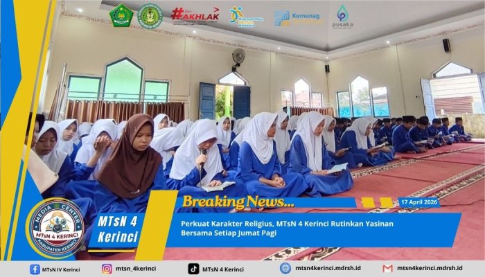 Perkuat Karakter Religius, MTsN 4 Kerinci Rutinkan Yasinan Bersama Setiap Jum'at Pagi