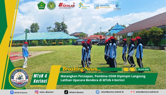 Matangkan Persiapan, Pembina OSIM Dipimpin Langsung Latihan Upacara Bendera di MTsN 4 Kerinci