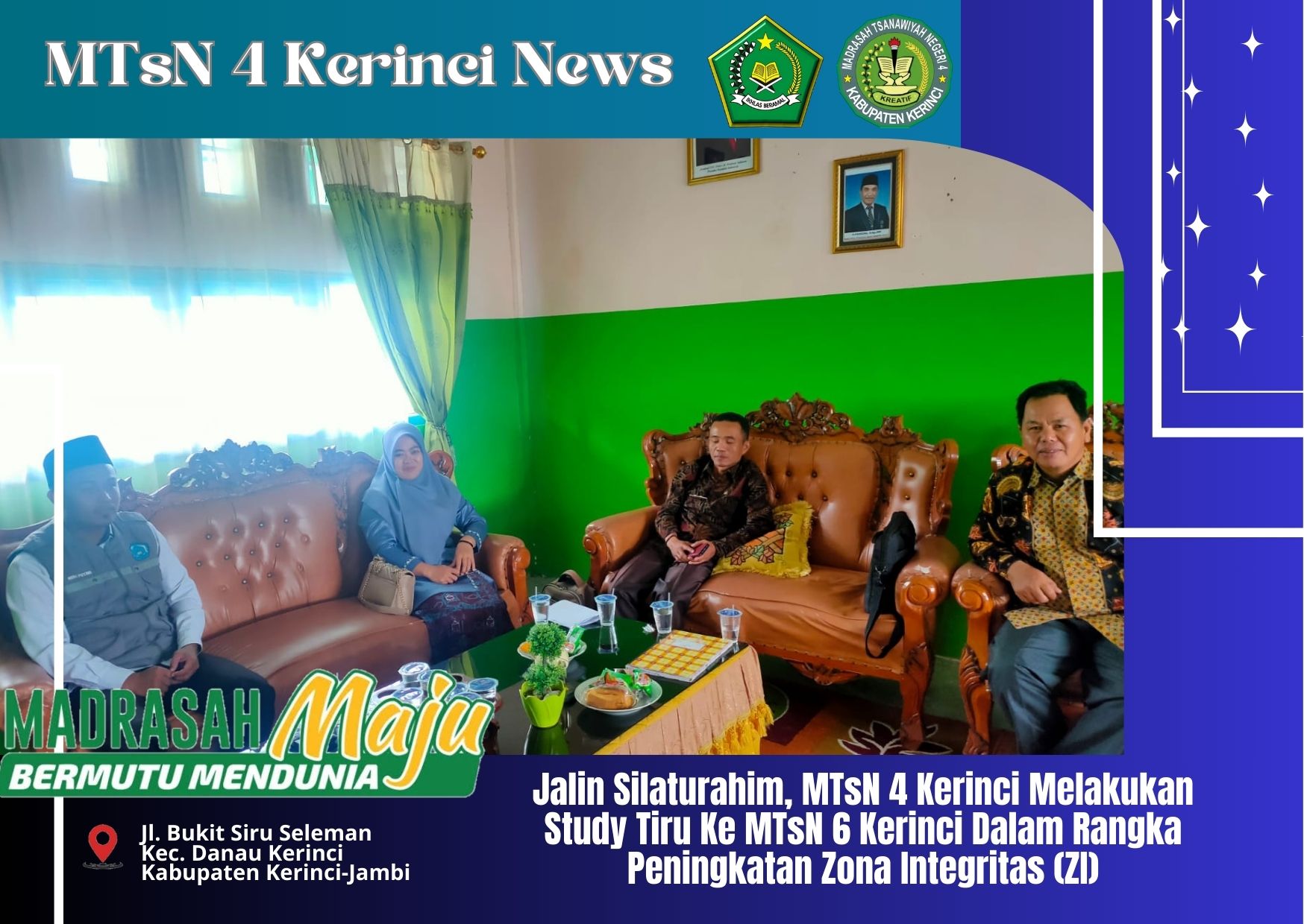 Jalin Silaturahim, MTsN 4 Kerinci Studi Tiru Ke MTsN 6 Kerinci Dalam Peningkatan Zona Integritas (ZI)