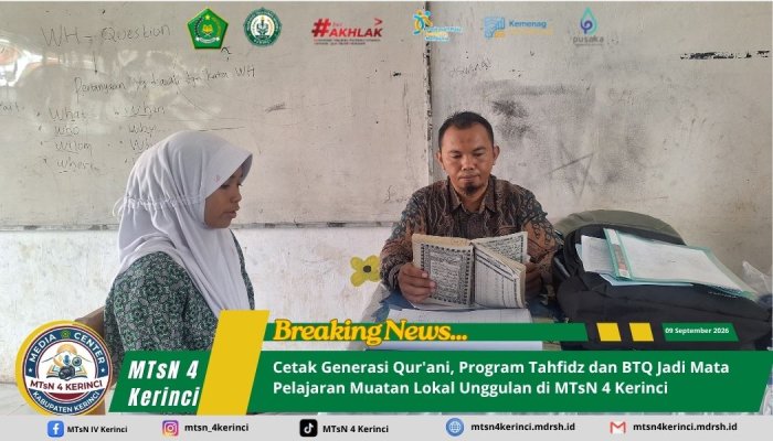 Cetak Generasi Qurani, Program Tahfidz dan BTQ Jadi Mata Pelajaran Muatan Lokal Unggulan di MTsN 4 Kerinci Cetak Generasi Qurani, Program Tahfidz dan BTQ Jadi Mata Pelajaran Muatan Lokal Unggulan di MTsN 4 Kerinci