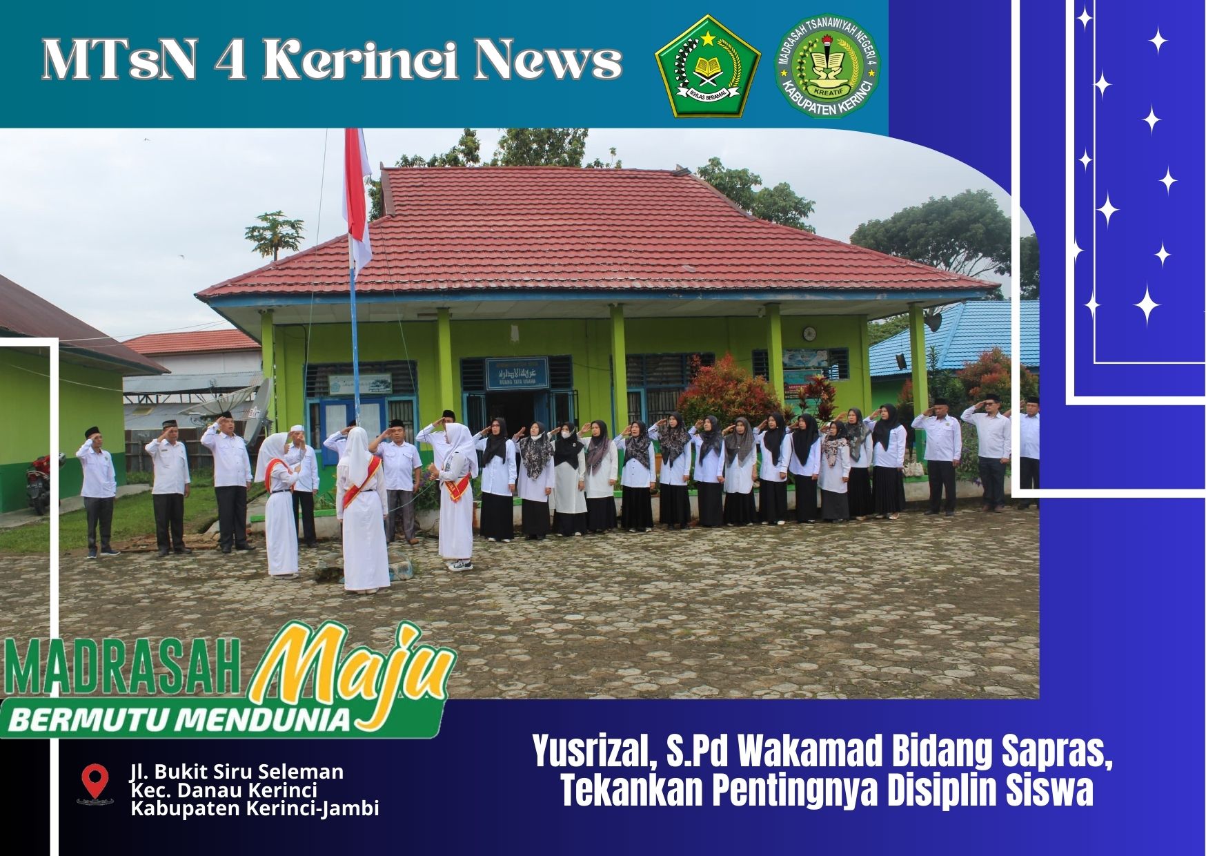 Yusrizal, S.Pd Wakamad Bidang Sapras, Tekankan Pentingnya Disiplin Siswa Yusrizal, S.Pd Wakamad Bidang Sapras, Tekankan Pentingnya Disiplin Siswa