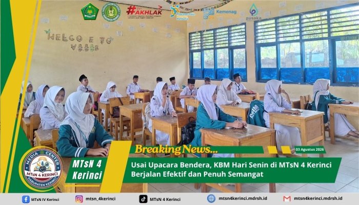 Usai Upacara Bendera, KBM Hari Senin di MTsN 4 Kerinci Berjalan Efektif dan Penuh Semangat