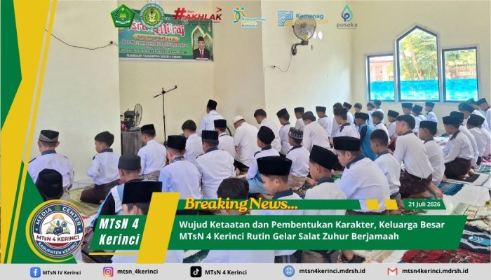 Wujud Ketaatan dan Pembentukan Karakter, Keluarga Besar MTsN 4 Kerinci Rutin Gelar Salat Zuhur Berjamaah