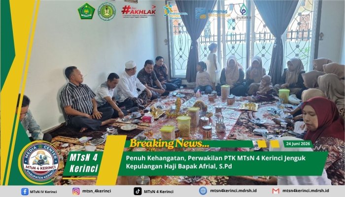 Penuh Kehangatan, Perwakilan PTK MTsN 4 Kerinci Jenguk Kepulangan Haji Bapak Afrial, S.Pd