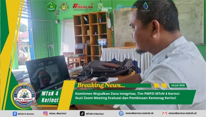 Komitmen Wujudkan Zona Integritas, Tim PMPZI MTsN 4 Kerinci Ikuti Zoom Meeting Evaluasi dan Pembinaan Kemenag Kerinci