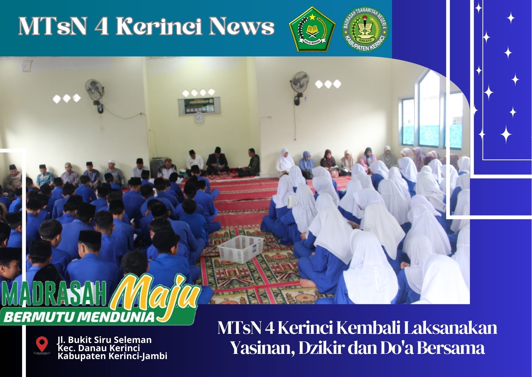 MTsN 4 Kerinci Kembali Laksanakan Yasinan, Dzikir, dan Do'a Bersama