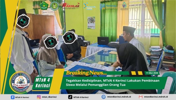 Tegakkan Kedisiplinan, MTsN 4 Kerinci Lakukan Pembinaan Siswa Melalui Pemanggilan Orang Tua Tegakkan Kedisiplinan, MTsN 4 Kerinci Lakukan Pembinaan Siswa Melalui Pemanggilan Orang Tua