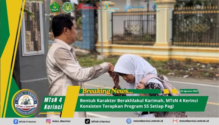 Bentuk Karakter Berakhlakul Karimah, MTsN 4 Kerinci Konsisten Terapkan Program 5S Setiap Pagi
