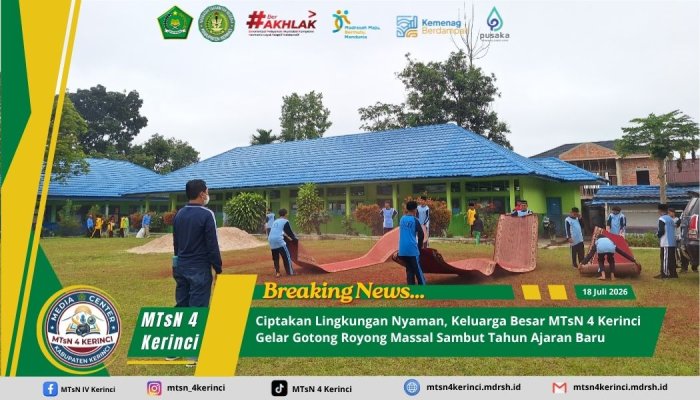 Ciptakan Lingkungan Nyaman, Keluarga Besar MTsN 4 Kerinci Gelar Gotong Royong Massal Sambut Tahun Ajaran Baru