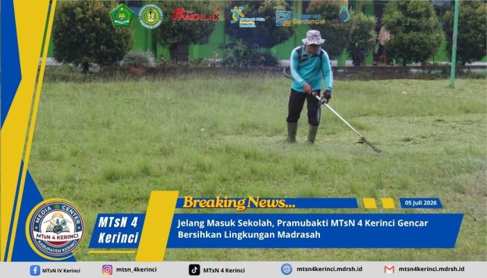 Jelang Masuk Sekolah, Pramubakti MTsN 4 Kerinci Gencar Bersihkan Lingkungan Madrasah Jelang Masuk Sekolah, Pramubakti MTsN 4 Kerinci Gencar Bersihkan Lingkungan Madrasah
