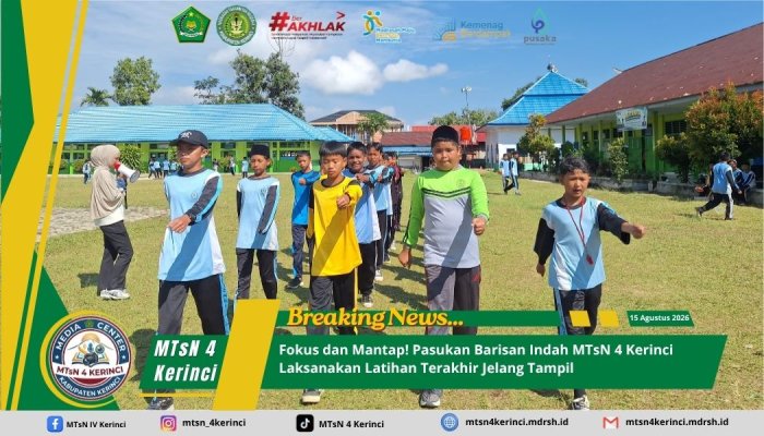 Fokus dan Mantap! Pasukan Barisan Indah MTsN 4 Kerinci Laksanakan Latihan Terakhir Jelang Tampil Fokus dan Mantap! Pasukan Barisan Indah MTsN 4 Kerinci Laksanakan Latihan Terakhir Jelang Tampil