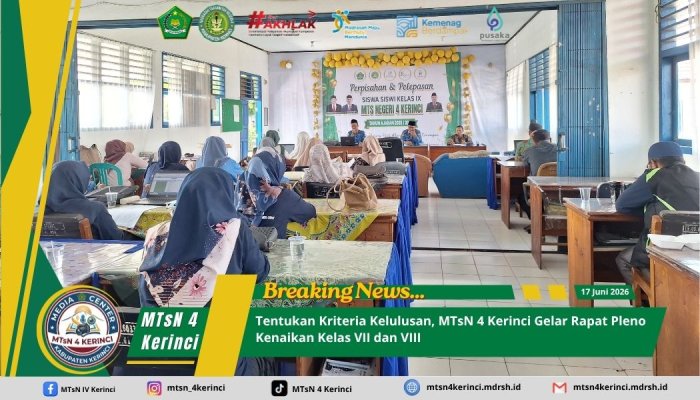 Tentukan Kriteria Kenaikan Kelas, MTsN 4 Kerinci Gelar Rapat Pleno Kenaikan Kelas VII dan VIII