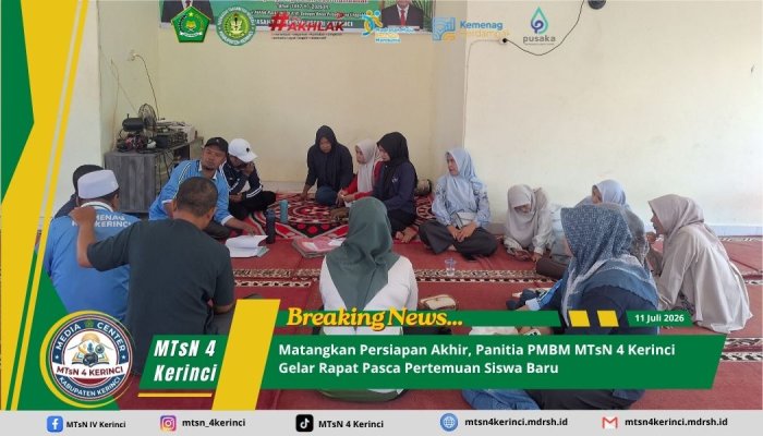 Matangkan Persiapan Akhir, Panitia PMBM MTsN 4 Kerinci Gelar Rapat Pasca Pertemuan Siswa Baru Matangkan Persiapan Akhir, Panitia PMBM MTsN 4 Kerinci Gelar Rapat Pasca Pertemuan Siswa Baru