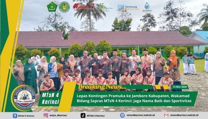 Lepas Kontingen Pramuka ke Jambore Kabupaten, Wakamad Bidang Sapras MTsN 4 Kerinci: Jaga Nama Baik dan Sportivitas Lepas Kontingen Pramuka ke Jambore Kabupaten, Wakamad Bidang Sapras MTsN 4 Kerinci: Jaga Nama Baik dan Sportivitas