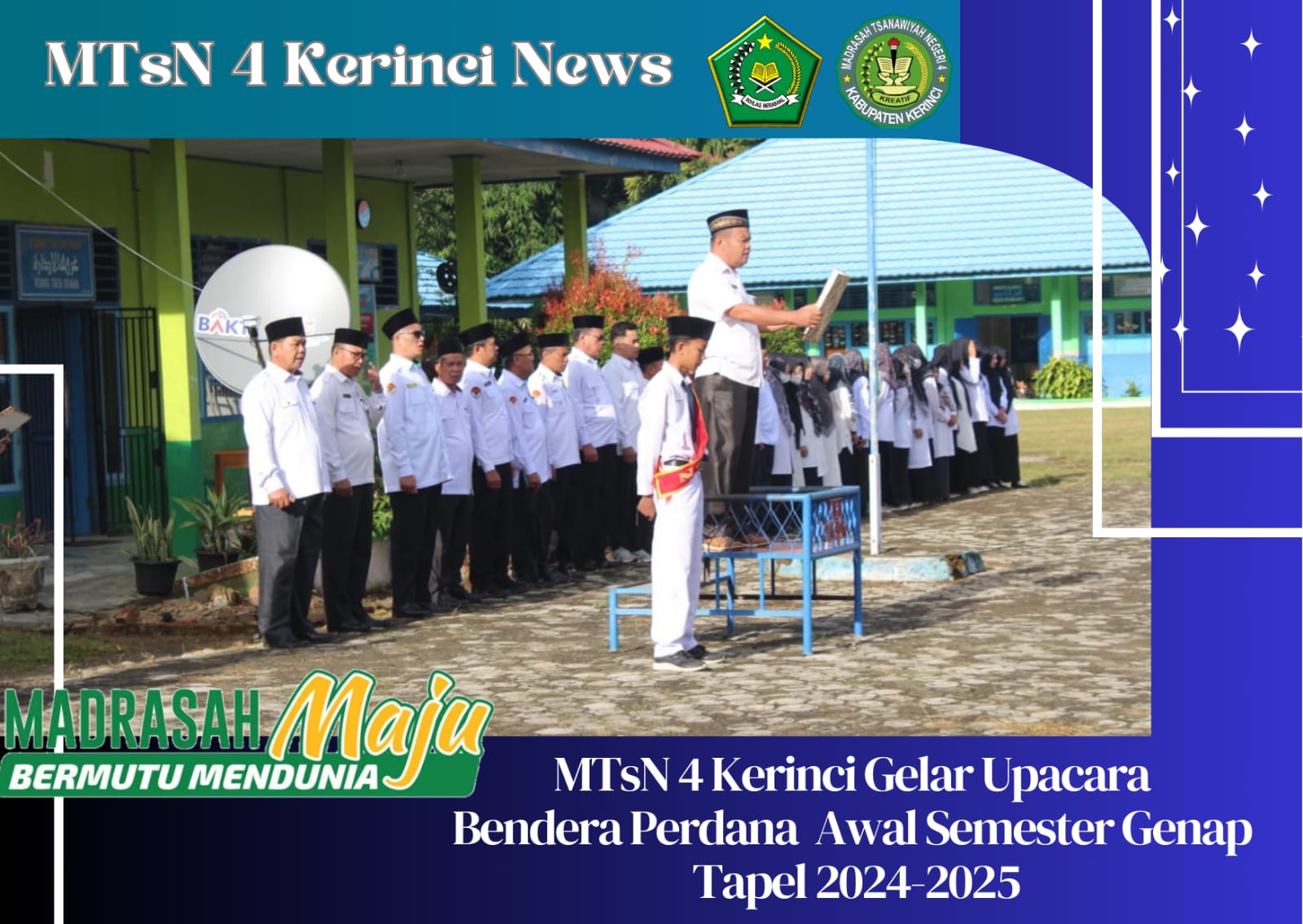 MTs N 4 Kerinci Gelar Upacara Bendera Perdana Mengawali Semester Genap Tahun Ajaran 2024/2025 MTs N 4 Kerinci Gelar Upacara Bendera Perdana Mengawali Semester Genap Tahun Ajaran 2024/2025