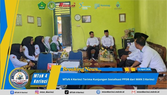 MTsN 4 Kerinci Terima Kunjungan Sosialisasi PMB dari MAN 3 Kerinci