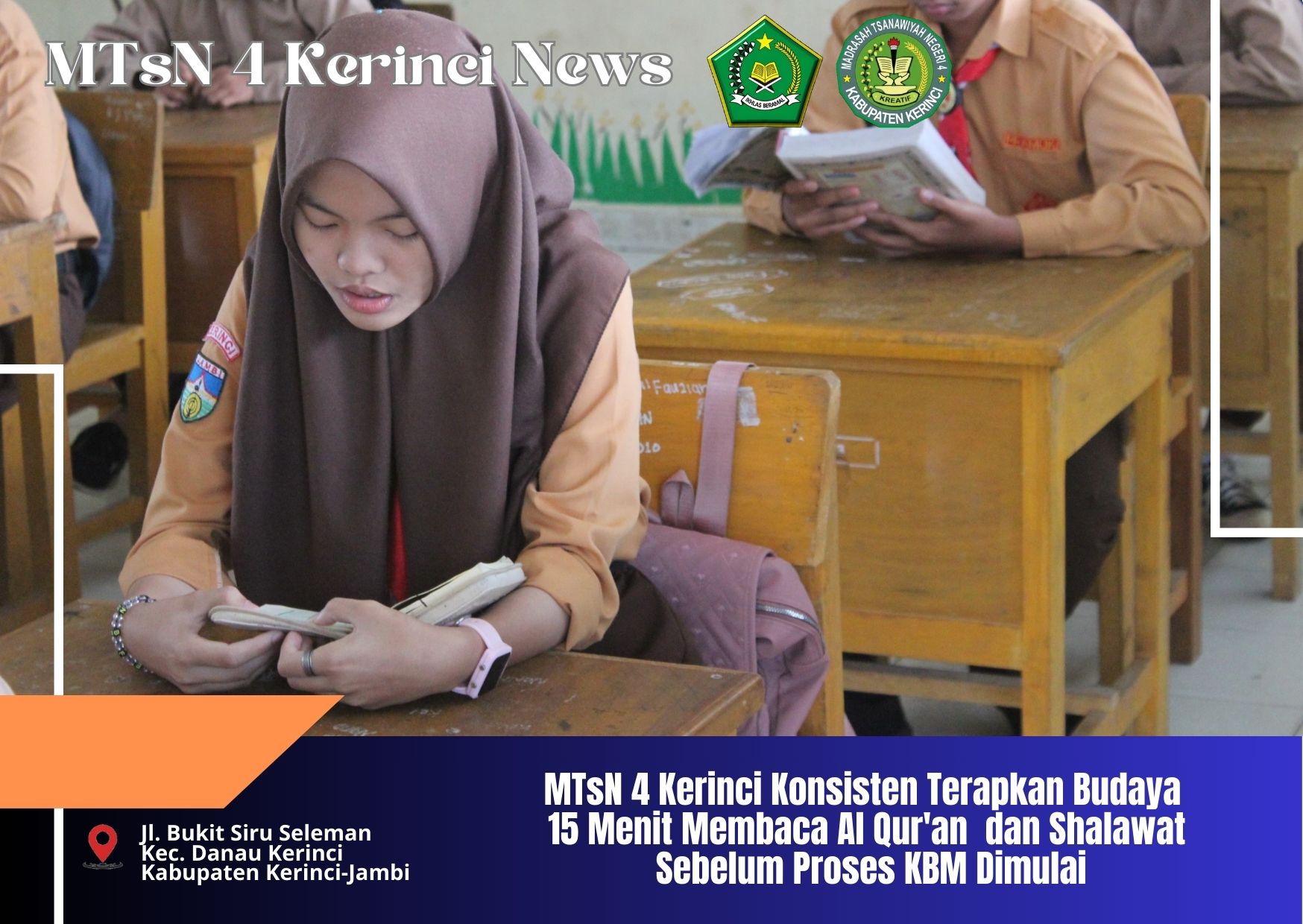 MTsN 4 Kerinci Konsisten Terapkan Budaya 15 Menit Membaca Al Qur'an dan Shalawat