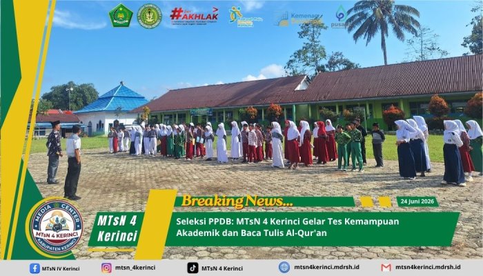 Seleksi SPDB: MTsN 4 Kerinci Gelar Tes Kemampuan Akademik dan Baca Tulis Al-Quran