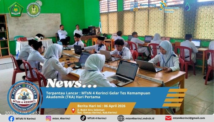 Terpantau Lancar : MTsN 4 Kerinci Gelar Tes Kemampuan Akademik (TKA) Hari Pertama Terpantau Lancar : MTsN 4 Kerinci Gelar Tes Kemampuan Akademik (TKA) Hari Pertama