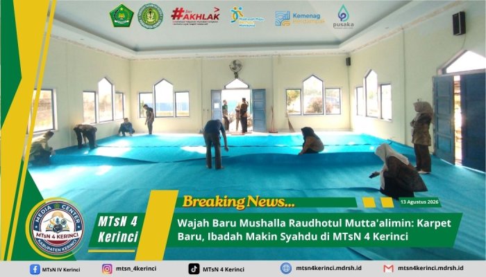 Wajah Baru Mushalla Raudhotul Muttaalimin: Karpet Baru, Ibadah Makin Syahdu di MTsN 4 Kerinci Wajah Baru Mushalla Raudhotul Muttaalimin: Karpet Baru, Ibadah Makin Syahdu di MTsN 4 Kerinci