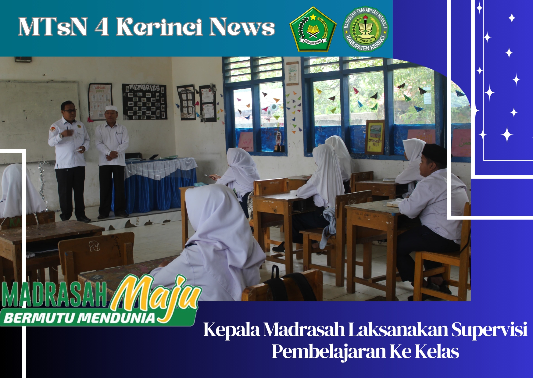 Kepala Madrasah Melakukan Supervisi Pembelajaran 