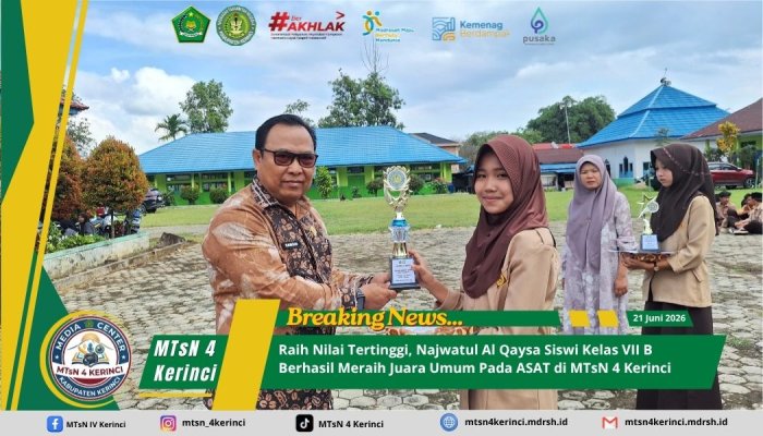 Raih Nilai Tertinggi, Najwatul Al Qaysa Siswi Kelas VII B  Berhasil Meraih Juara Umum Pada ASAT di MTsN 4 Kerinci