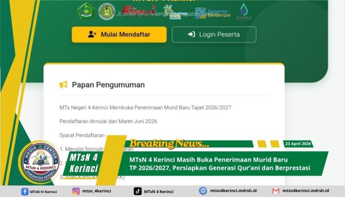 MTsN 4 Kerinci Masih Buka Penerimaan Murid Baru TP 2026/2027, Persiapkan Generasi Qurani dan Berprestasi