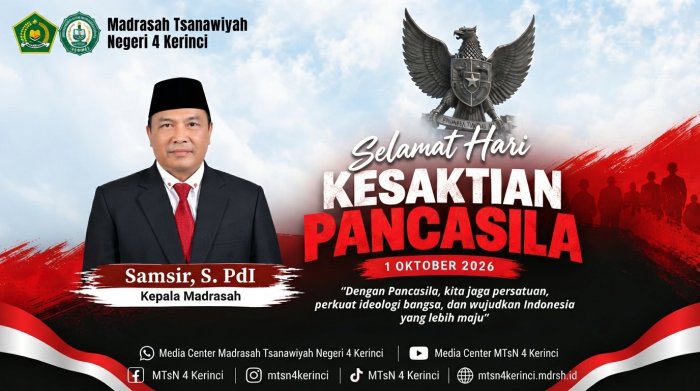Keluarga Besar MTsN 4 Kerinci Ucapkan Selamat Hari Kesaktian Pancasila 1 Oktober 2026: Kokohkan Persatuan, Teguhkan Nilai Pancasila Keluarga Besar MTsN 4 Kerinci Ucapkan Selamat Hari Kesaktian Pancasila 1 Oktober 2026: Kokohkan Persatuan, Teguhkan Nilai Pancasila