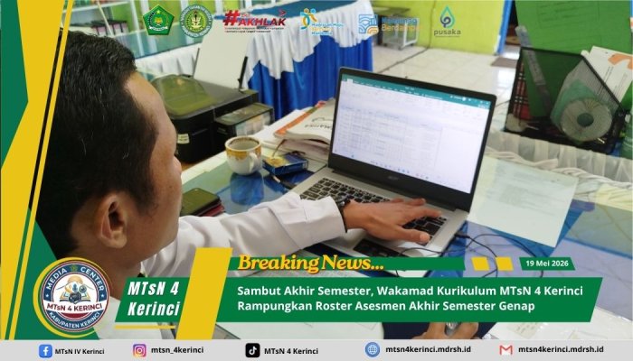 Sambut Akhir Semester, Wakamad Kurikulum MTsN 4 Kerinci Rampungkan Roster Asesmen Akhir Semester Genap Sambut Akhir Semester, Wakamad Kurikulum MTsN 4 Kerinci Rampungkan Roster Asesmen Akhir Semester Genap