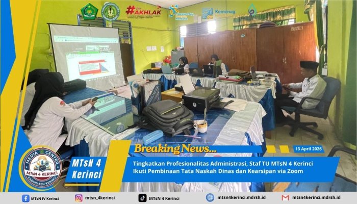 Tingkatkan Profesionalitas Administrasi, Staf TU MTsN 4 Kerinci Ikuti Pembinaan Tata Naskah Dinas dan Kearsipan via Zoom