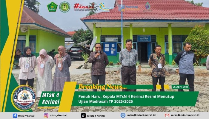 Penuh Haru, Kepala MTsN 4 Kerinci Resmi Menutup Ujian Madrasah TP 2025/2026 Penuh Haru, Kepala MTsN 4 Kerinci Resmi Menutup Ujian Madrasah TP 2025/2026