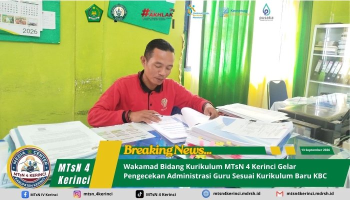 Wakamad Bidang Kurikulum MTsN 4 Kerinci Gelar Pengecekan Administrasi Guru Sesuai Kurikulum Baru KBC Wakamad Bidang Kurikulum MTsN 4 Kerinci Gelar Pengecekan Administrasi Guru Sesuai Kurikulum Baru KBC