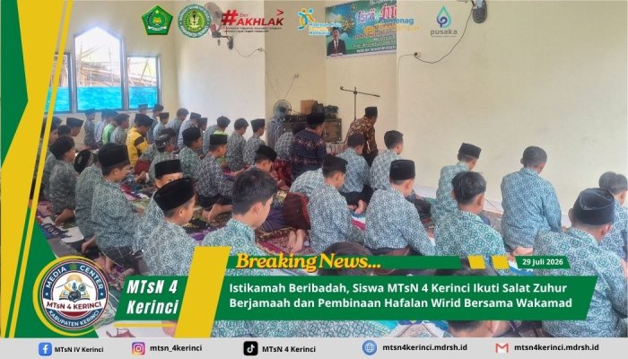 Istikamah Beribadah, Siswa MTsN 4 Kerinci Ikuti Salat Zuhur Berjamaah dan Pembinaan Hafalan Wirid Bersama Wakamad
