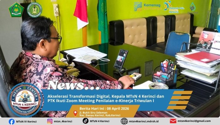 Akselerasi Transformasi Digital, Kepala MTsN 4 Kerinci dan PTK Ikuti Zoom Meeting Penilaian E-Kinerja Triwulan I