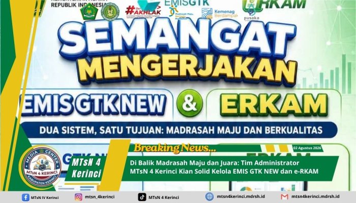 Di Balik Madrasah Maju dan Juara: Tim Administrator MTsN 4 Kerinci Kian Solid Kelola EMIS GTK NEW dan e-RKAM