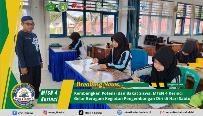 Kembangkan Potensi dan Bakat Siswa, MTsN 4 Kerinci Gelar Beragam Kegiatan Pengembangan Diri di Hari Sabtu
