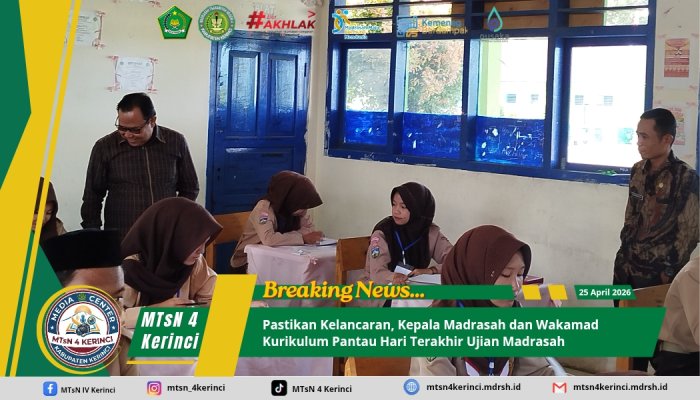 Pastikan Kelancaran, Kepala Madrasah dan Wakamad Kurikulum Pantau Hari Terakhir Ujian Madrasah