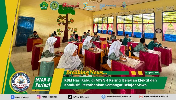 KBM Hari Rabu di MTsN 4 Kerinci Berjalan Efektif dan Kondusif, Pertahankan Semangat Belajar Siswa