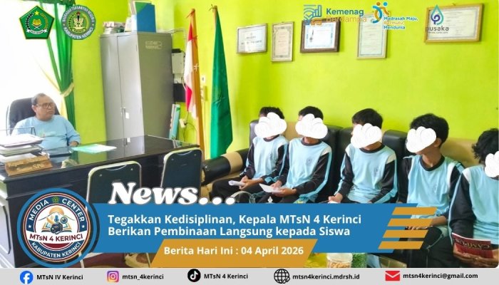 Tegakkan Kedisiplinan, Kepala MTsN 4 Kerinci Berikan Pembinaan Langsung kepada Siswa