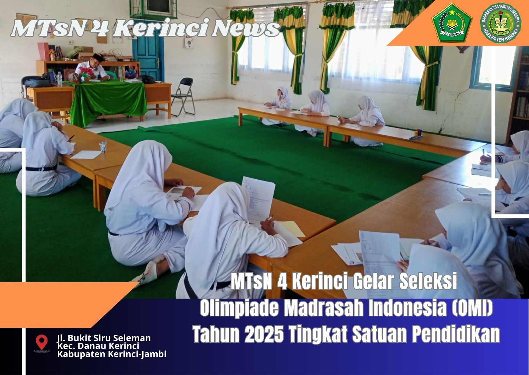 MTsN 4 Kerinci Gelar Seleksi Olimpiade Madrasah Indonesia (OMI) Tahun 2025 Tingkat Satuan Pendidikan