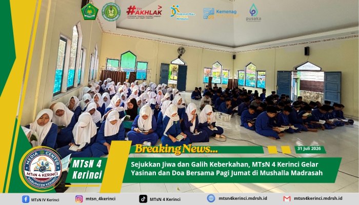 Sejukkan Jiwa dan Gali Keberkahan, MTsN 4 Kerinci Gelar Yasinan dan Do'a Bersama Pagi Jum'at di Mushalla Madrasah Sejukkan Jiwa dan Gali Keberkahan, MTsN 4 Kerinci Gelar Yasinan dan Do'a Bersama Pagi Jum'at di Mushalla Madrasah