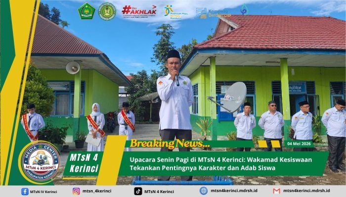 Upacara Senin Pagi di MTsN 4 Kerinci: Wakamad Kesiswaan Tekankan Pentingnya Karakter dan Adab Siswa Upacara Senin Pagi di MTsN 4 Kerinci: Wakamad Kesiswaan Tekankan Pentingnya Karakter dan Adab Siswa