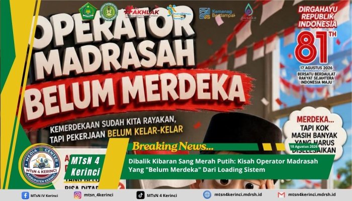 Dibalik Kibaran Sang Merah Putih: Kisah Operator Madrasah Yang Belum Merdeka Dari Loading Sistem Dibalik Kibaran Sang Merah Putih: Kisah Operator Madrasah Yang Belum Merdeka Dari Loading Sistem