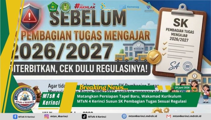 Matangkan Persiapan Tapel Baru, Wakamad Kurikulum MTsN 4 Kerinci Susun SK Pembagian Tugas Sesuai Regulasi Matangkan Persiapan Tapel Baru, Wakamad Kurikulum MTsN 4 Kerinci Susun SK Pembagian Tugas Sesuai Regulasi