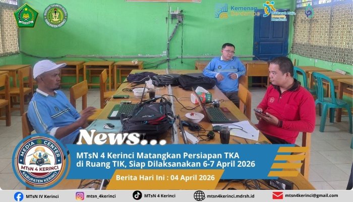 MTsN 4 Kerinci Matangkan Persiapan TKA di Ruang TIK, Siap Dilaksanakan 6-7 April 2026 MTsN 4 Kerinci Matangkan Persiapan TKA di Ruang TIK, Siap Dilaksanakan 6-7 April 2026