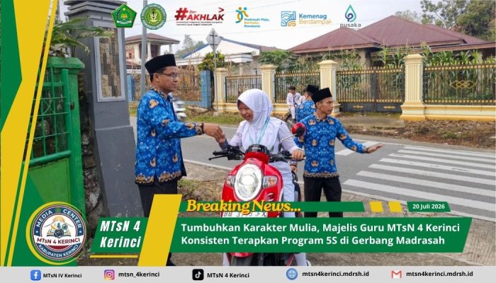 Tumbuhkan Karakter Mulia, Majelis Guru MTsN 4 Kerinci Konsisten Terapkan Program 5S di Gerbang Madrasah