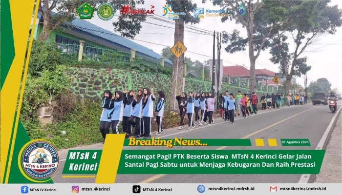 Semangat Pagi! PTK Beserta Siswa  MTsN 4 Kerinci Gelar Jalan Santai Pagi Sabtu untuk Menjaga Kebugaran Dan Raih Prestasi