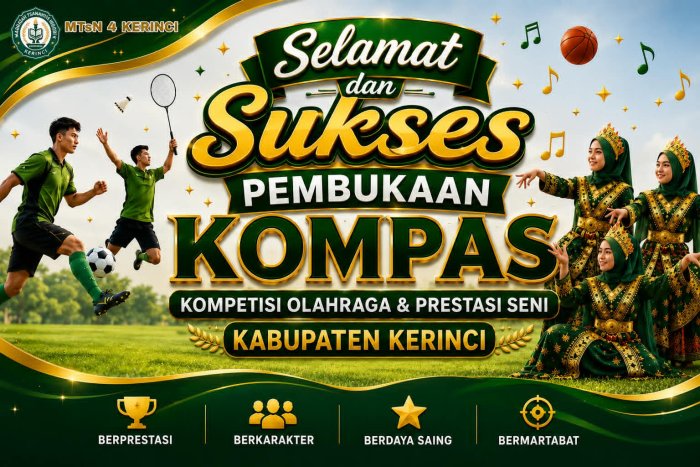 Sportivitas & Prestasi: Keluarga Besar MTsN 4 Kerinci Ucapkan Selamat & Sukses Pembukaan KOMPAS Kemenag Kerinci 2026 Sportivitas & Prestasi: Keluarga Besar MTsN 4 Kerinci Ucapkan Selamat & Sukses Pembukaan KOMPAS Kemenag Kerinci 2026